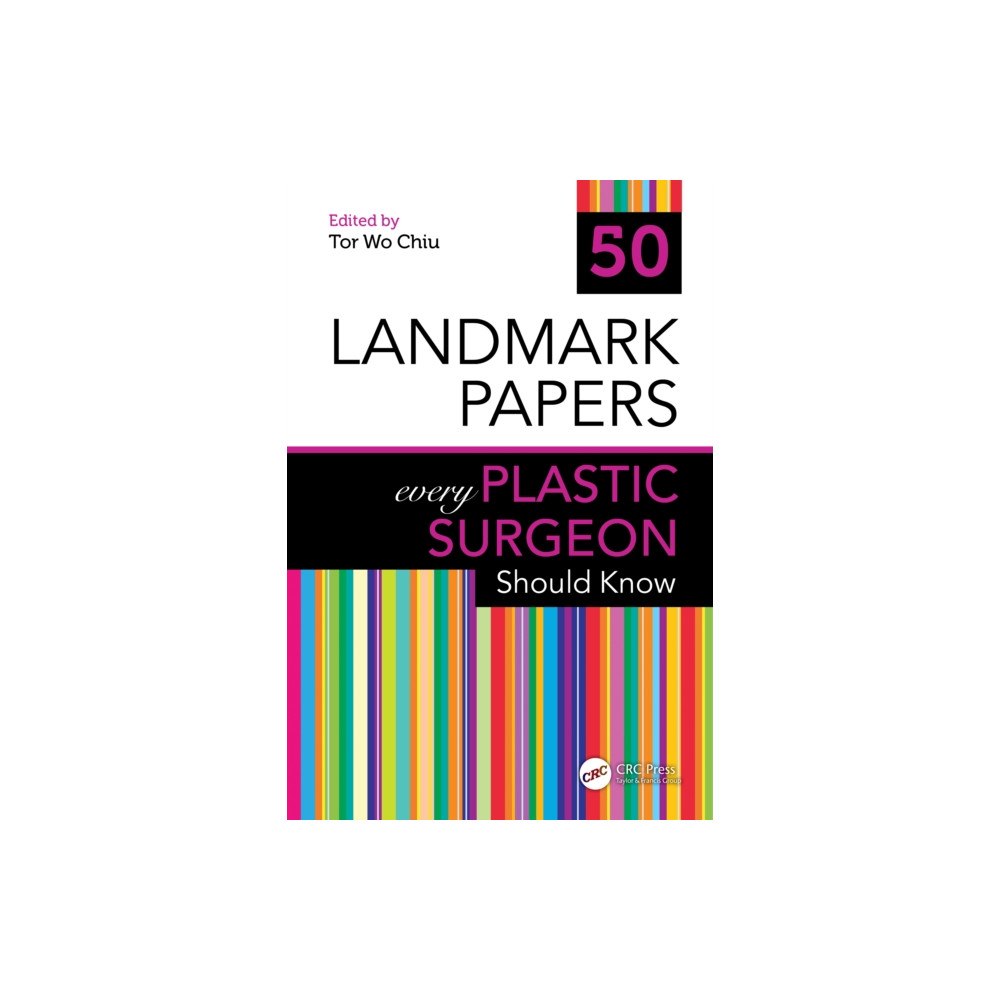 Taylor & francis ltd 50 Landmark Papers every Plastic Surgeon Should Know (häftad, eng)