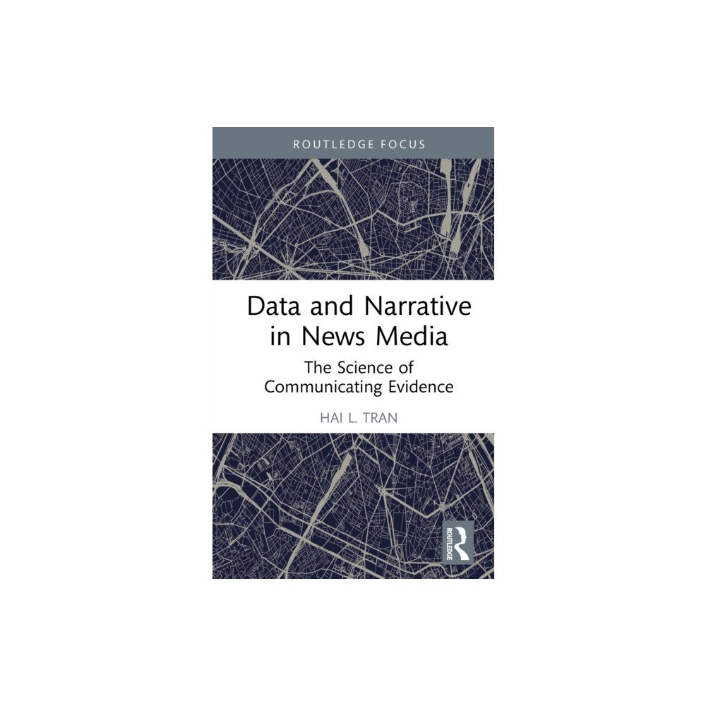 Taylor & francis ltd Data and Narrative in News Media (inbunden, eng)