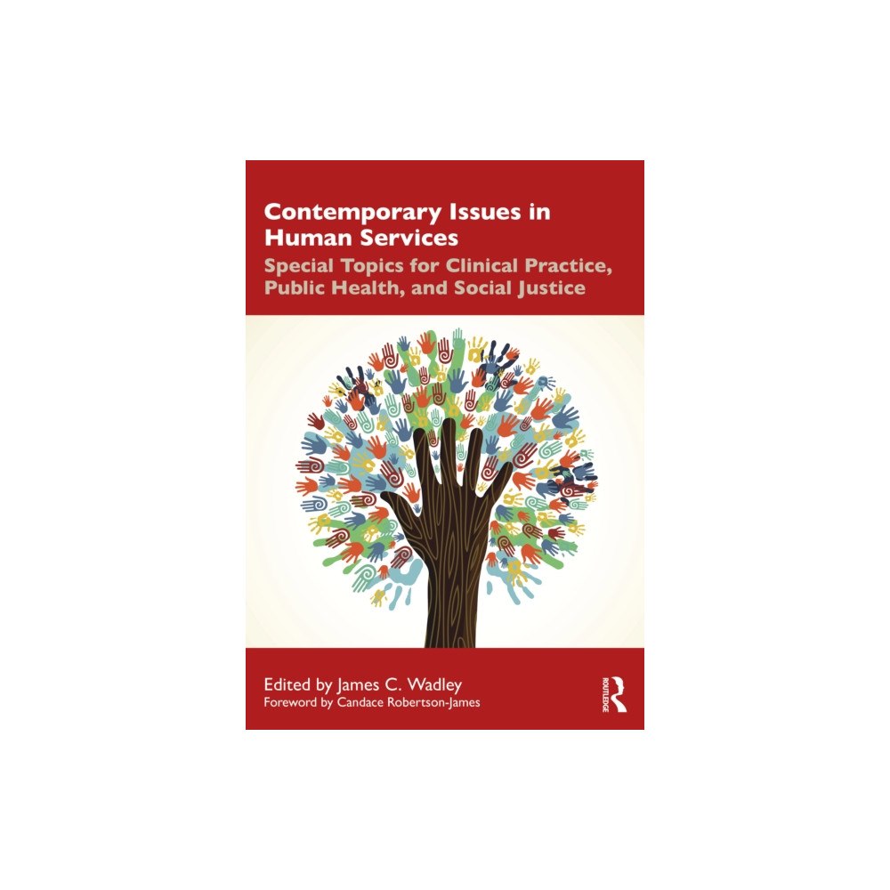 Taylor & francis ltd Contemporary Issues in Human Services (häftad, eng)
