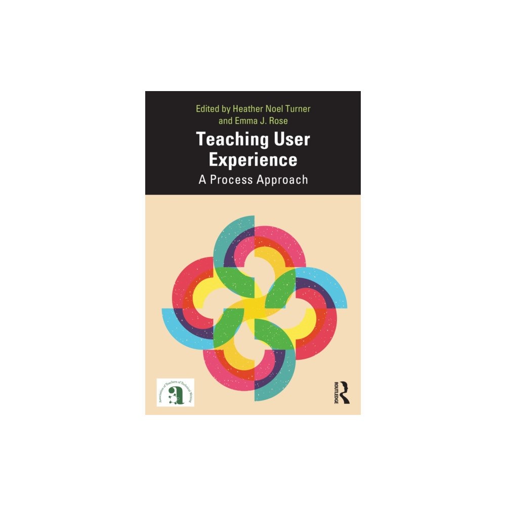 Taylor & francis ltd Teaching User Experience (häftad, eng)