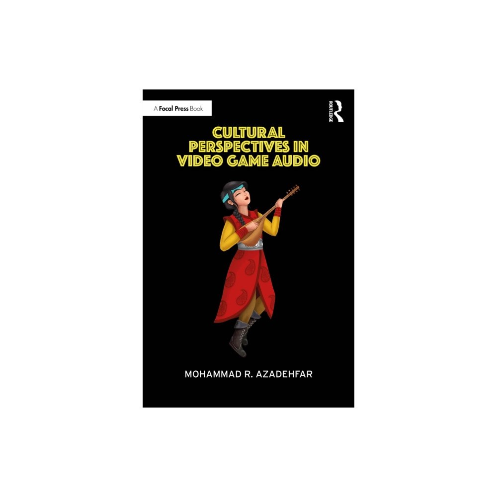 Taylor & francis ltd Cultural Perspectives in Video Game Audio (häftad, eng)