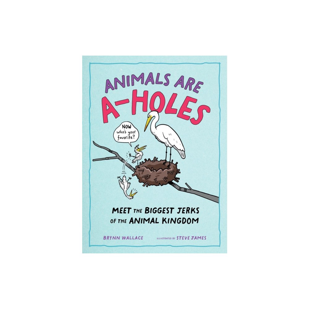 Castle Point Books Animals Are A-holes (inbunden, eng)