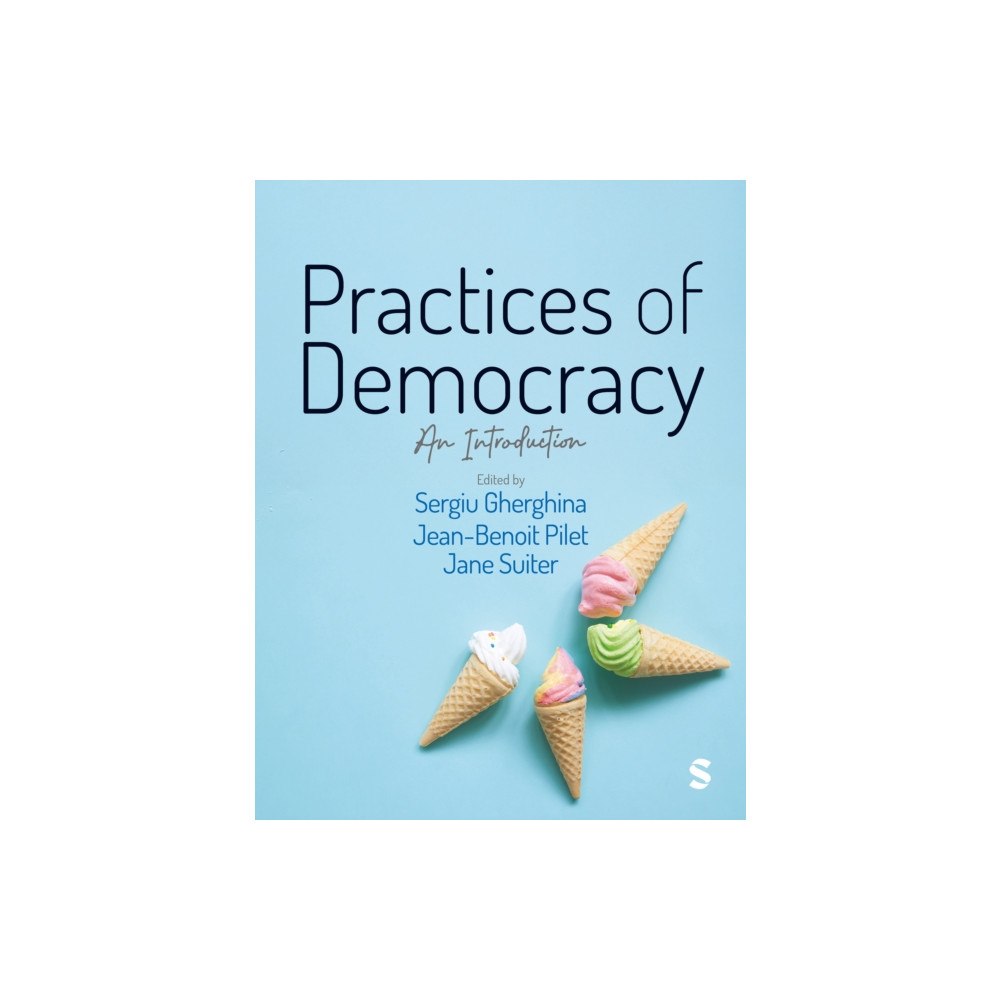 Sage Publications Ltd Practices of Democracy (häftad, eng)