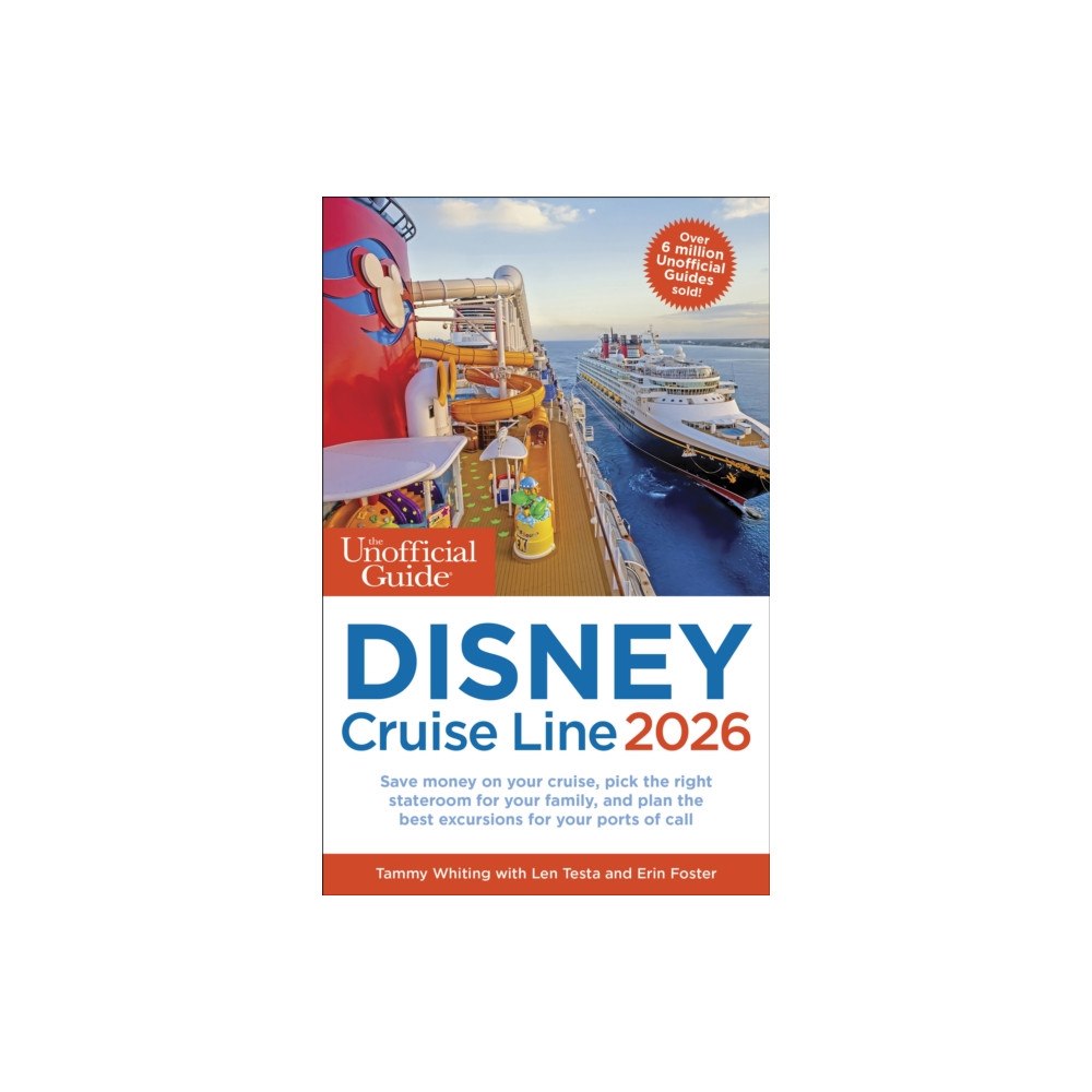 Unofficial Guides The Unofficial Guide to Disney Cruise Line 2026 (häftad, eng)