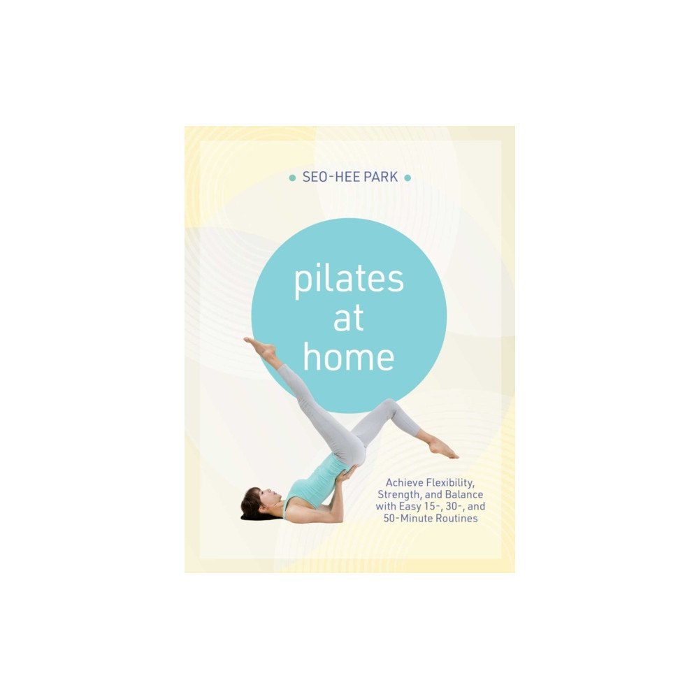 Ulysses Press Pilates at Home (häftad, eng)