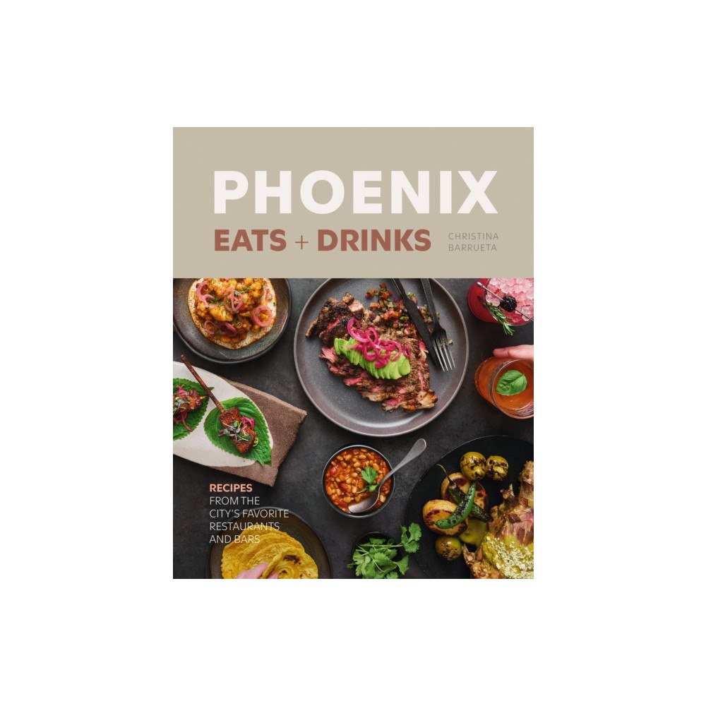 Figure 1 Publishing Phoenix Eats + Drinks (inbunden, eng)