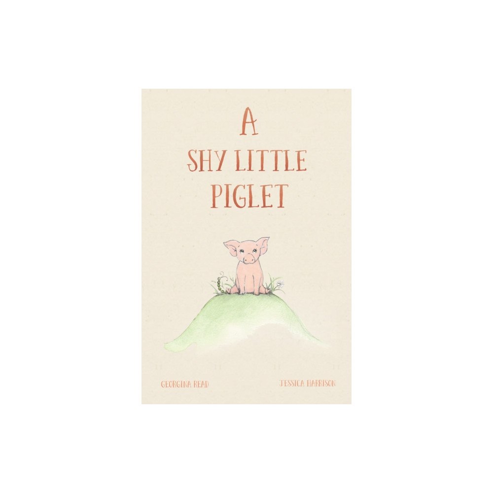 Pegasus Elliot Mackenzie Publishers A Shy Little Piglet (häftad, eng)