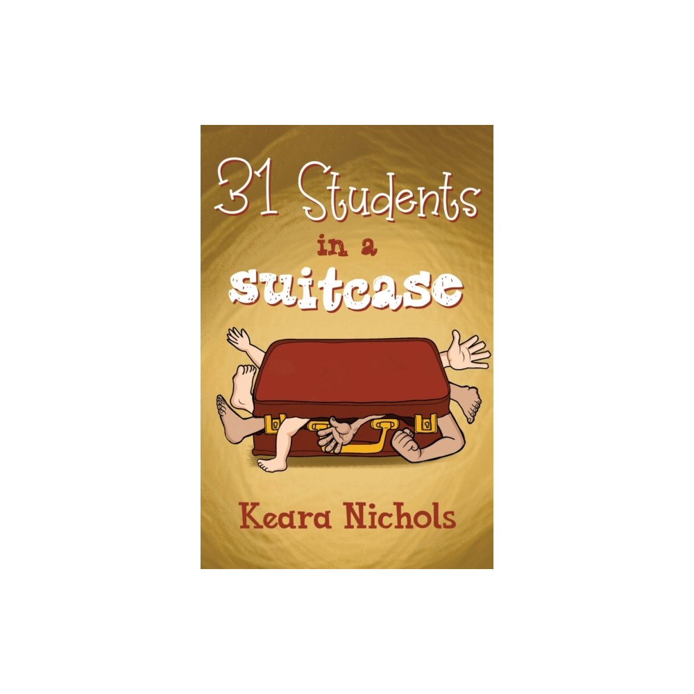 Pegasus Elliot Mackenzie Publishers 31 Students in a Suitcase (häftad, eng)