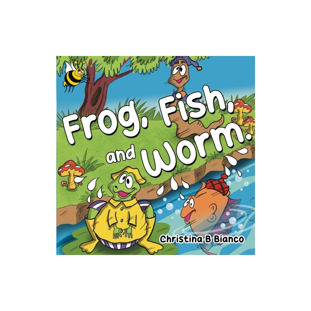 Pegasus Elliot Mackenzie Publishers Frog, Fish, and Worm. (häftad, eng)