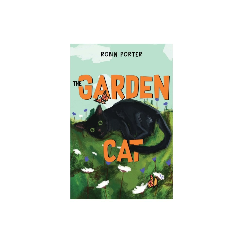 Pegasus Elliot Mackenzie Publishers The Garden Cat (häftad, eng)