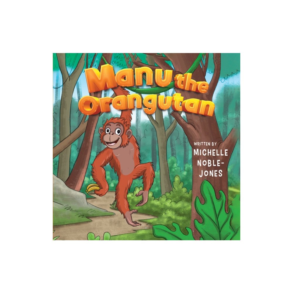 Pegasus Elliot Mackenzie Publishers Manu the Orangutan (häftad, eng)