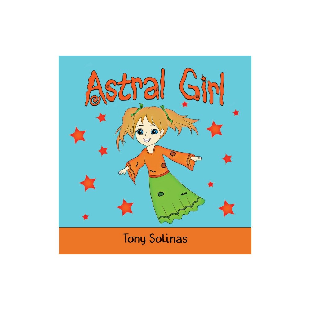 Pegasus Elliot Mackenzie Publishers Astral Girl (häftad, eng)