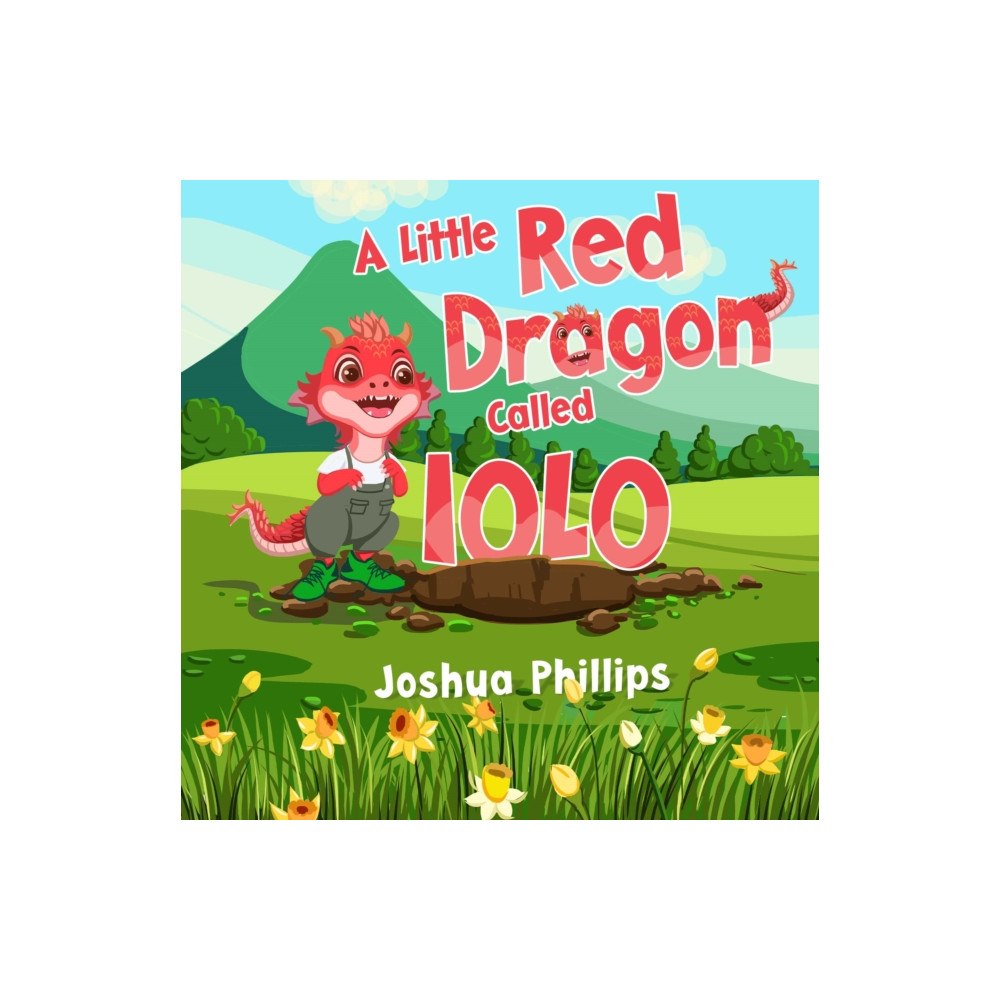 Pegasus Elliot Mackenzie Publishers A Little Red Dragon Called Iolo (häftad, eng)