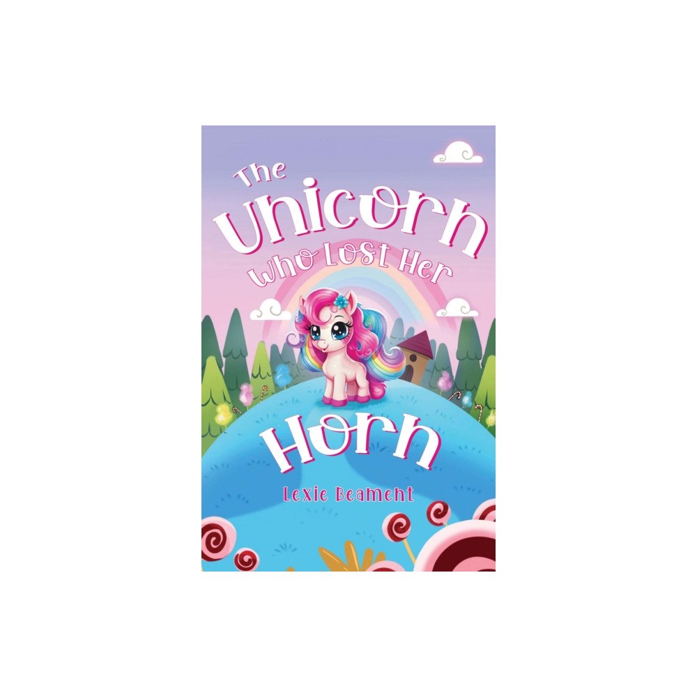 Pegasus Elliot Mackenzie Publishers The Unicorn Who Lost Her Horn (häftad, eng)