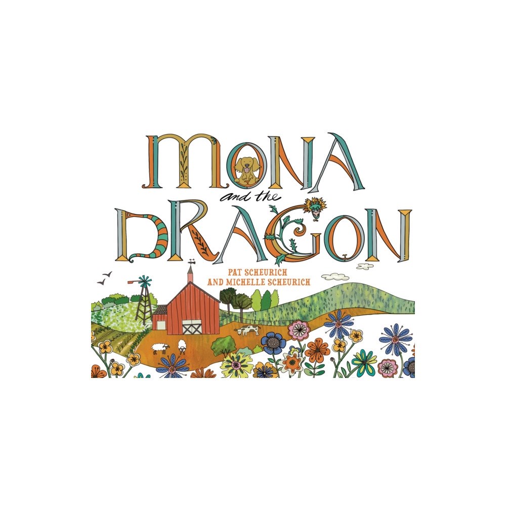 Pegasus Elliot Mackenzie Publishers Mona and the Dragon (häftad, eng)