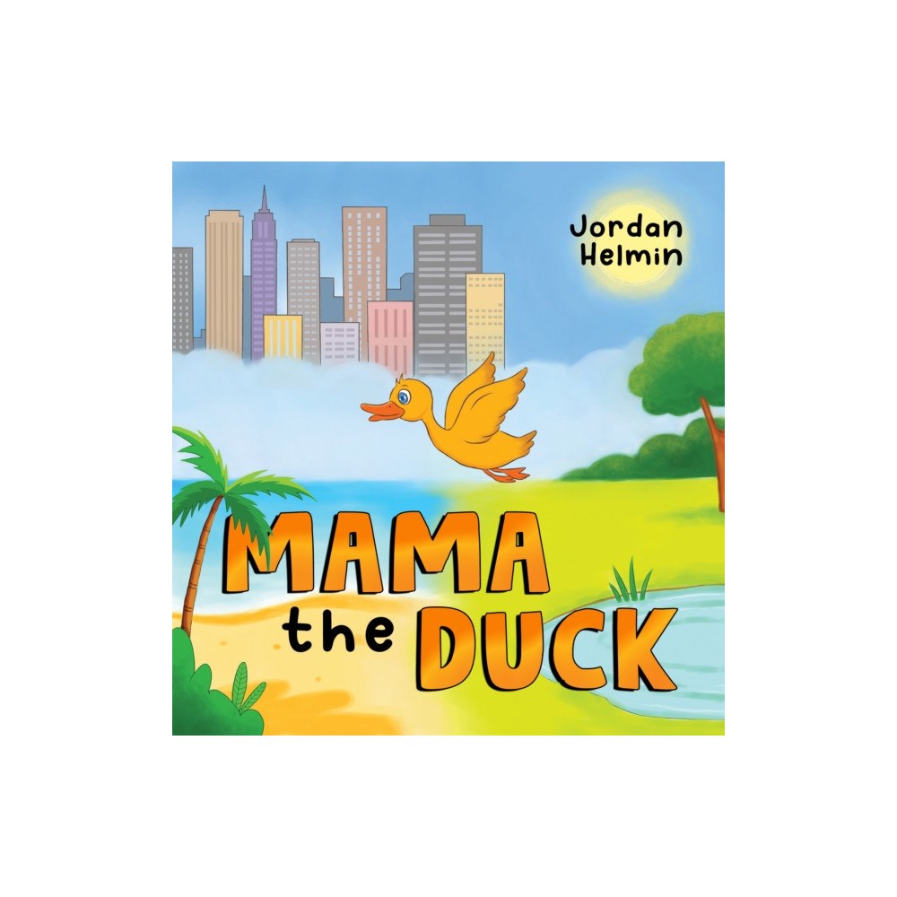 Pegasus Elliot Mackenzie Publishers Mama the Duck (häftad, eng)