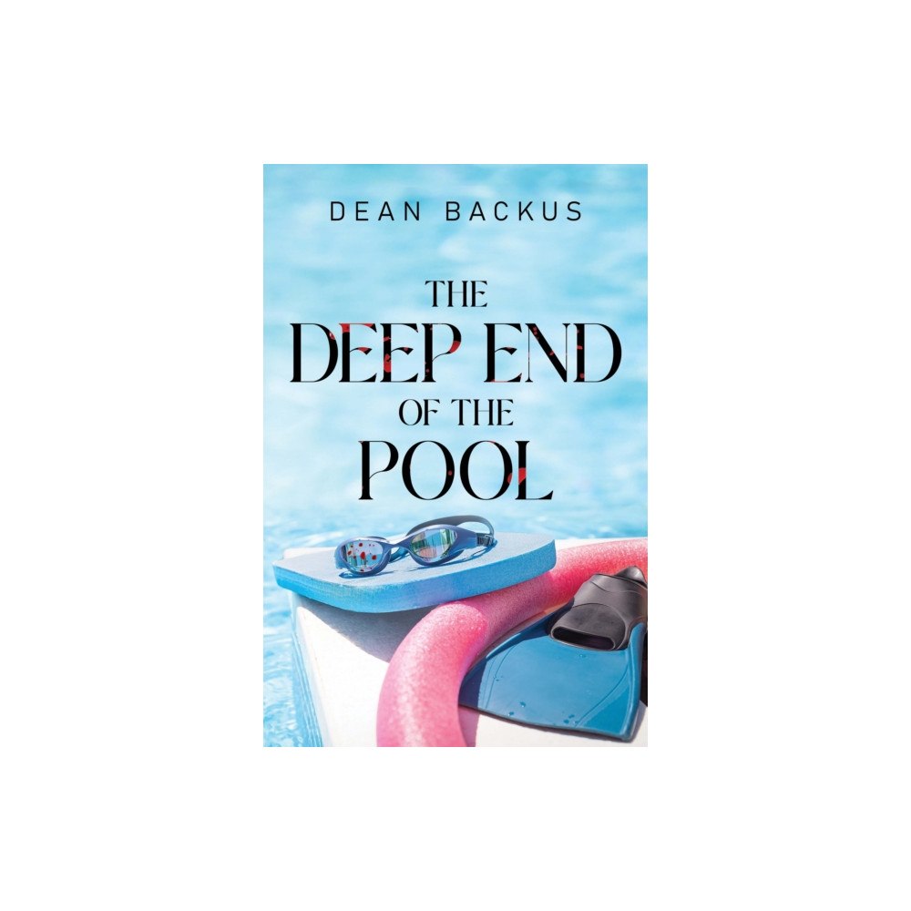 Pegasus Elliot Mackenzie Publishers The Deep End of the Pool (häftad, eng)