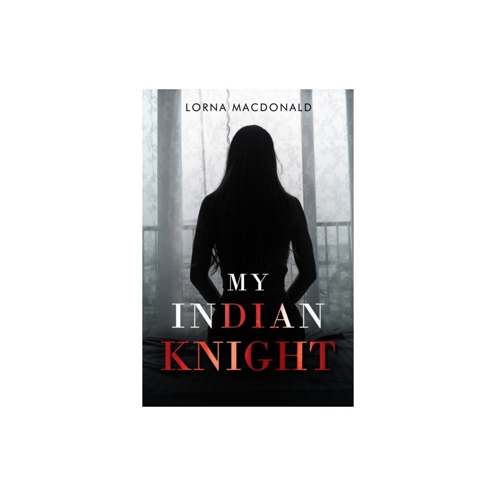 Pegasus Elliot Mackenzie Publishers My Indian Knight (häftad, eng)