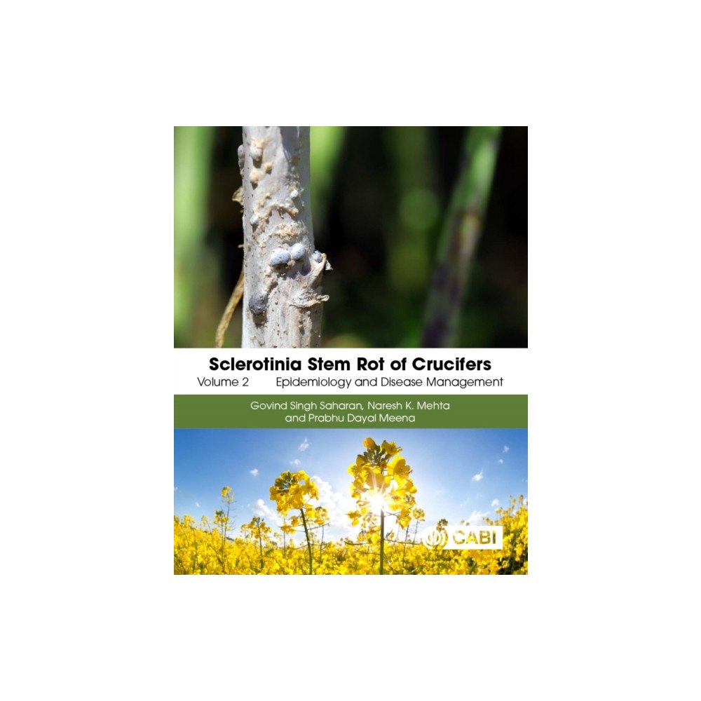CABI Publishing Sclerotinia Stem Rot of Crucifers, Volume 2 (inbunden, eng)
