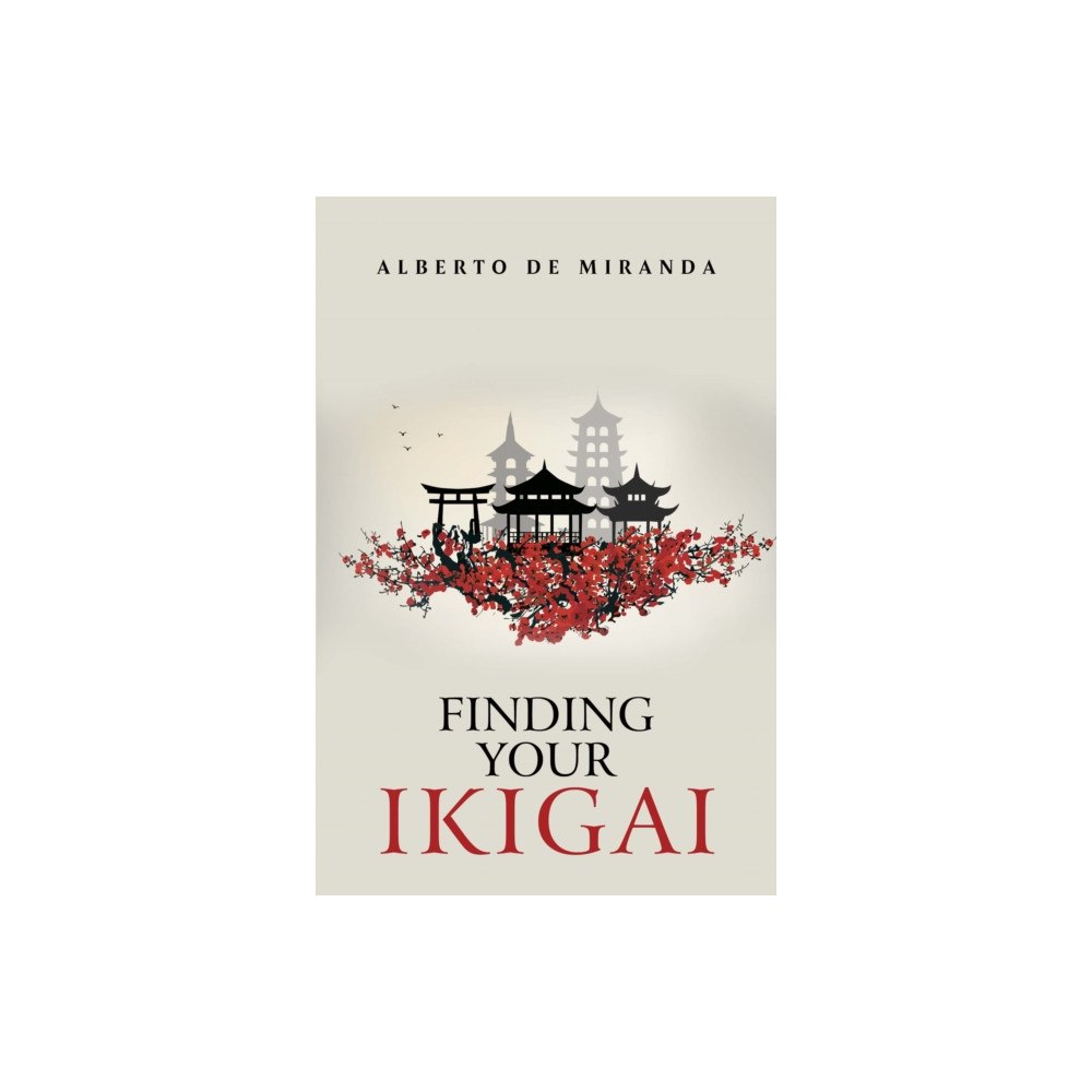 Pegasus Elliot Mackenzie Publishers Finding Your Ikigai (häftad, eng)
