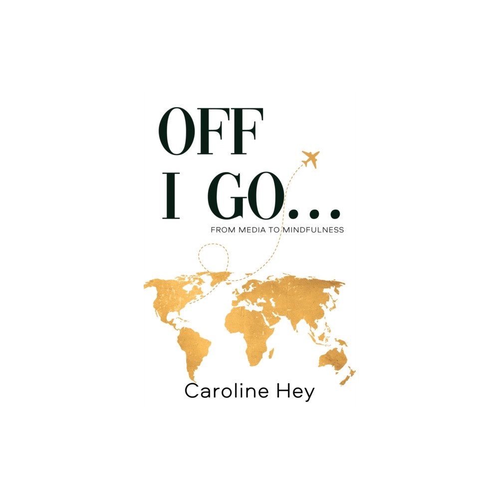 Pegasus Elliot Mackenzie Publishers Off I Go... (häftad, eng)