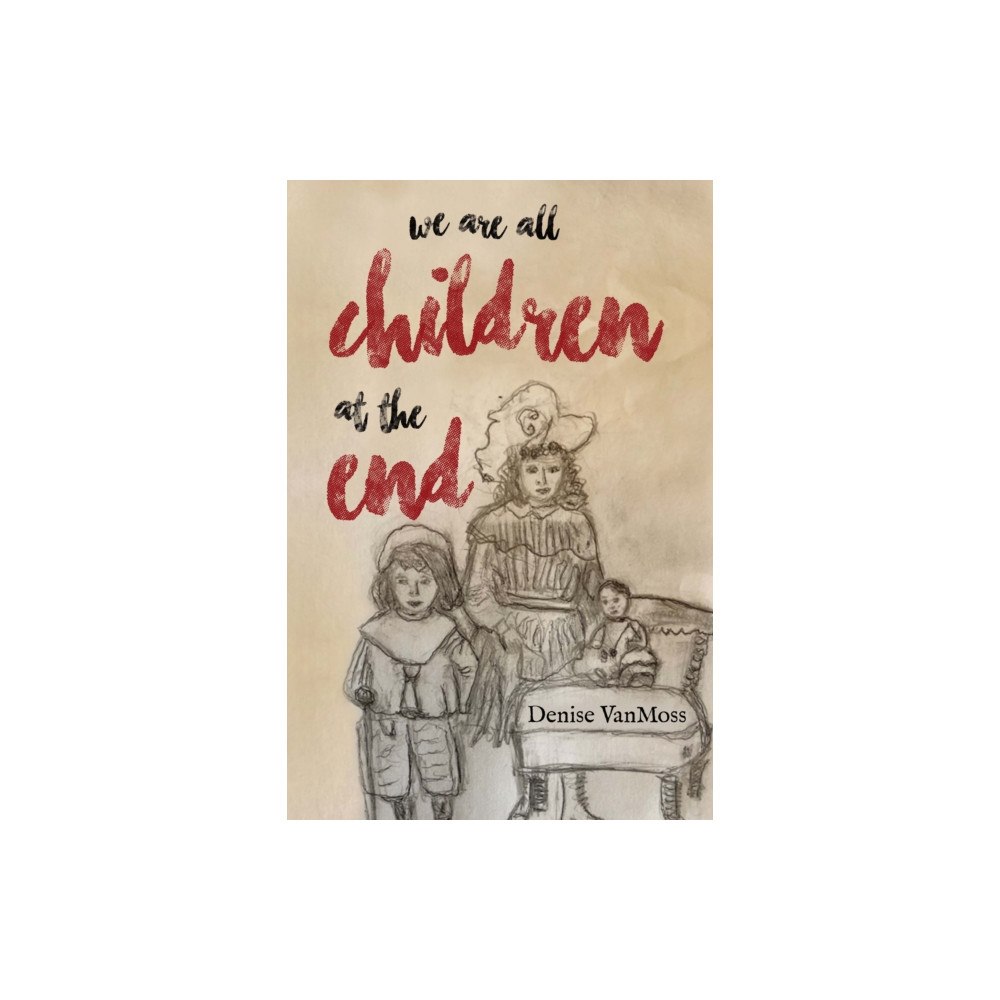 Pegasus Elliot Mackenzie Publishers We are all children at the end (häftad, eng)