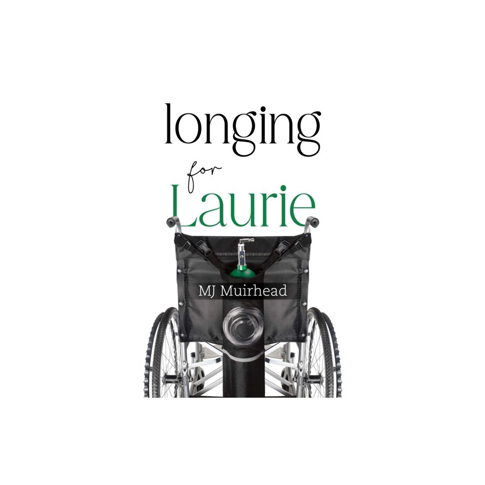 Pegasus Elliot Mackenzie Publishers Longing for Laurie (häftad, eng)