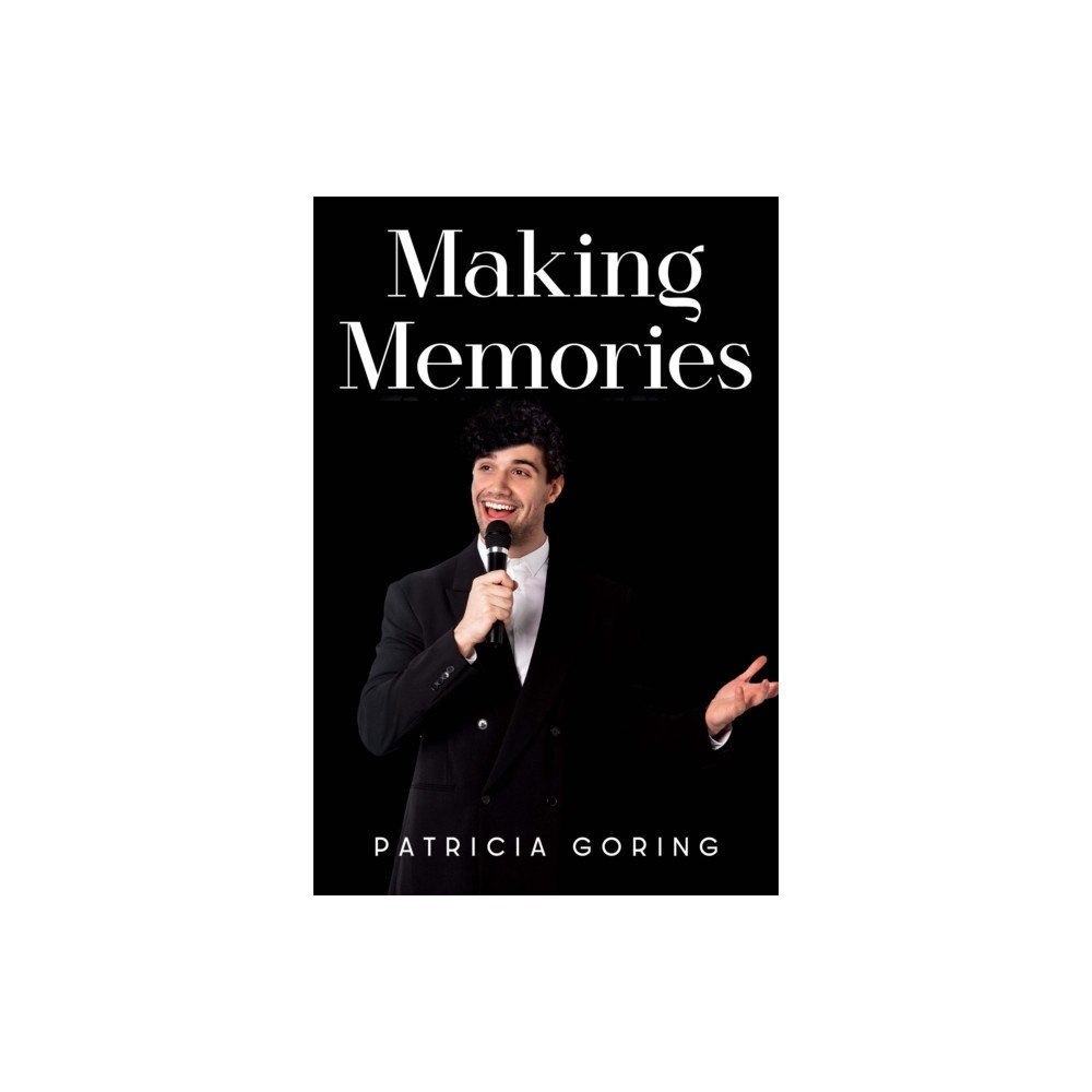 Pegasus Elliot Mackenzie Publishers Making Memories (häftad, eng)