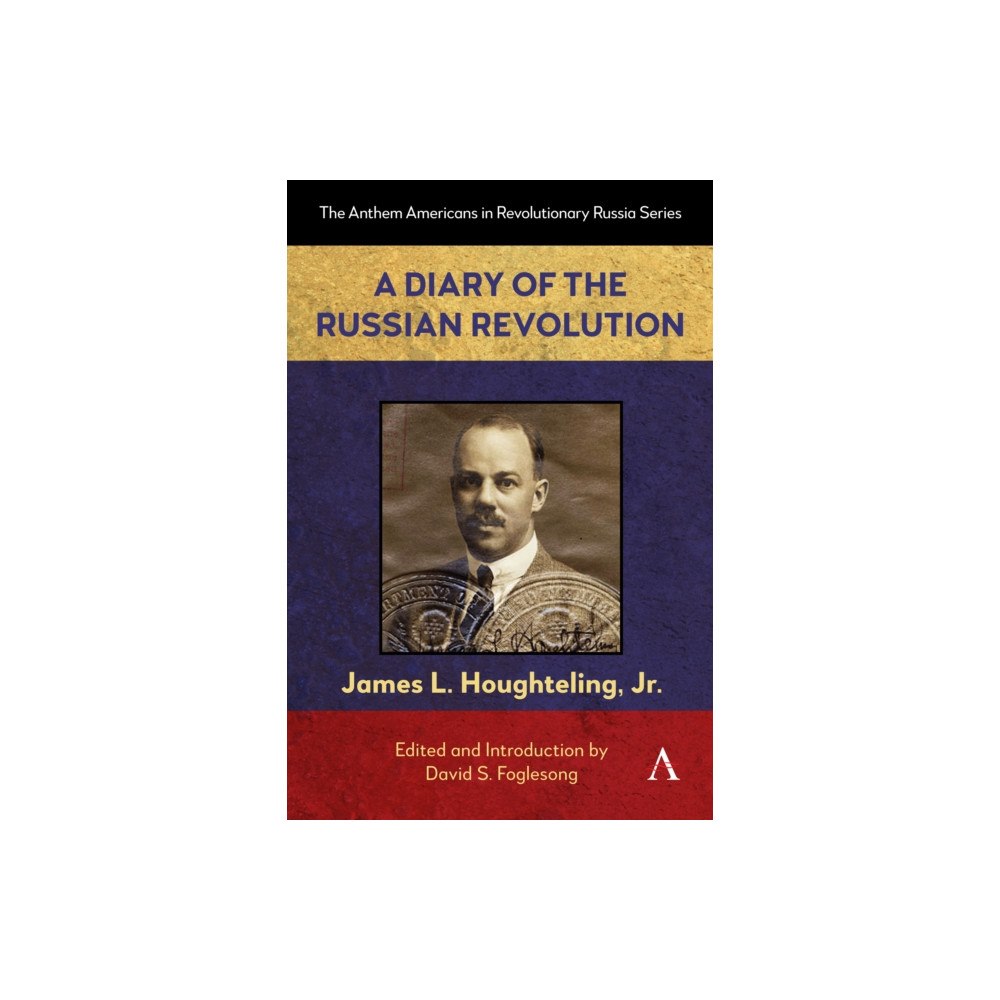 Anthem press A Diary of the Russian Revolution (häftad, eng)