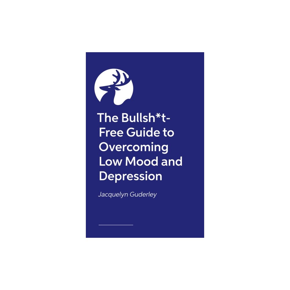 Jessica kingsley publishers The Bullsh*t-Free Guide to Depression (häftad, eng)