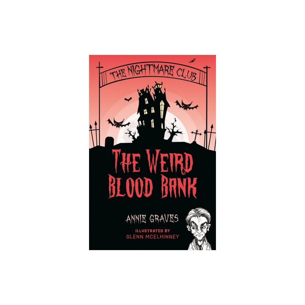 Little Island The Nightmare Club: The Weird Blood Bank (häftad, eng)