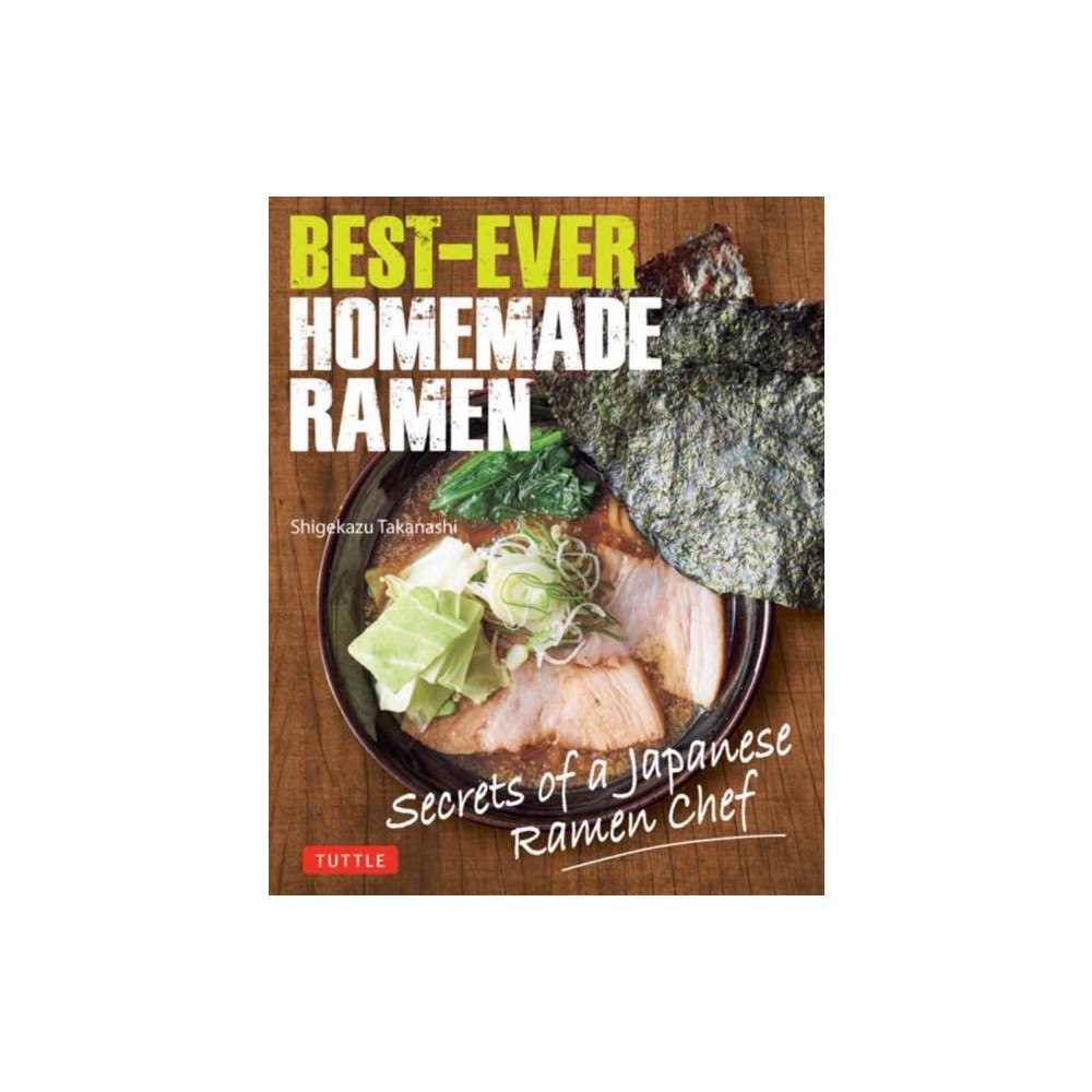 Tuttle Publishing Best-Ever Homemade Ramen (inbunden, eng)