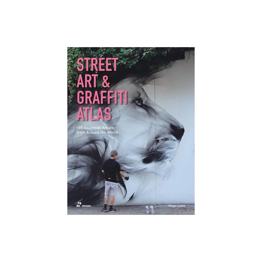 Hoaki Books S.L. Street Art & Graffiti Atlas (inbunden, eng)