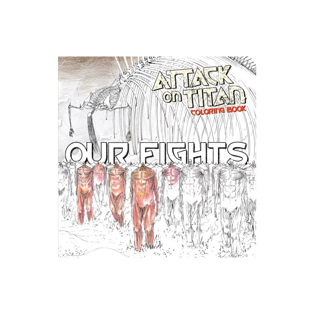 Kodansha America, Inc Attack on Titan Coloring Book 2: Our Fights (häftad, eng)