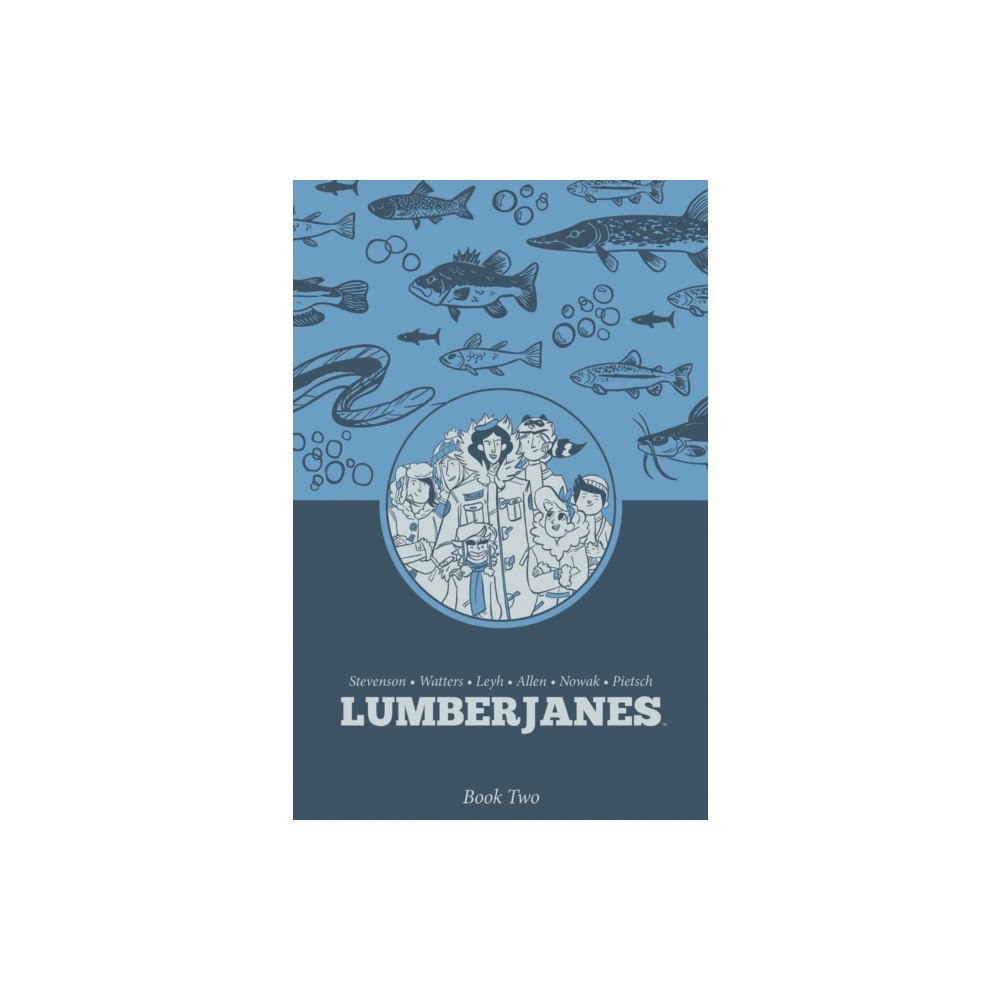 Boom! Studios Lumberjanes Book Two (inbunden, eng)