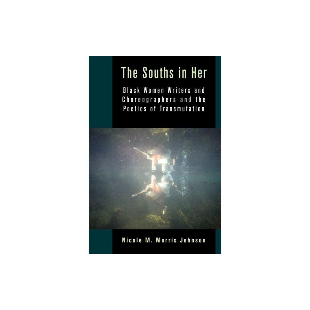 Columbia university press The Souths in Her (häftad, eng)