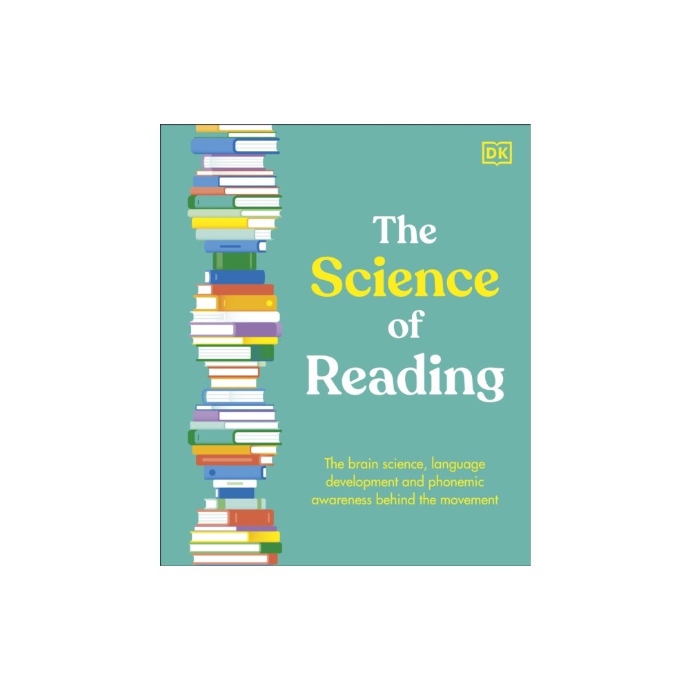 Dorling Kindersley Ltd The Science of Reading (inbunden, eng)