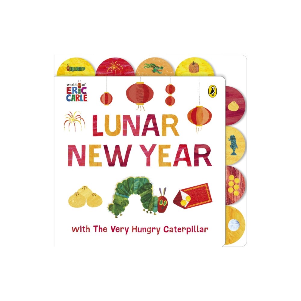 Penguin Random House Children's UK Lunar New Year with The Very Hungry Caterpillar (bok, board book, eng)