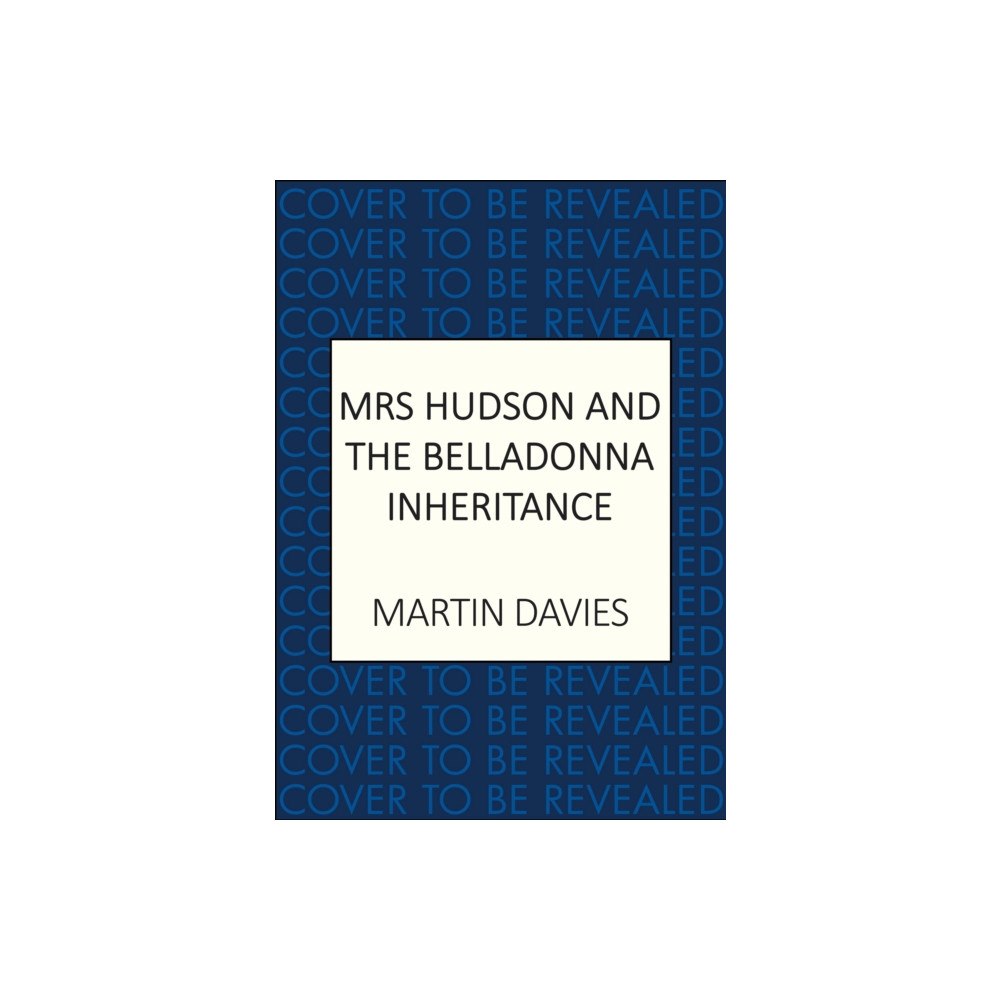 Allison & Busby Mrs Hudson and the Belladonna Inheritance (inbunden, eng)