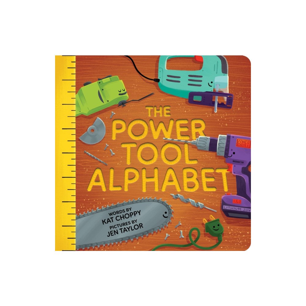 Sourcebooks, Inc The Power Tool Alphabet (bok, board book, eng)