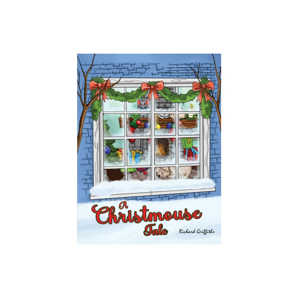 Austin Macauley Publishers A Christmouse Tale (häftad, eng)