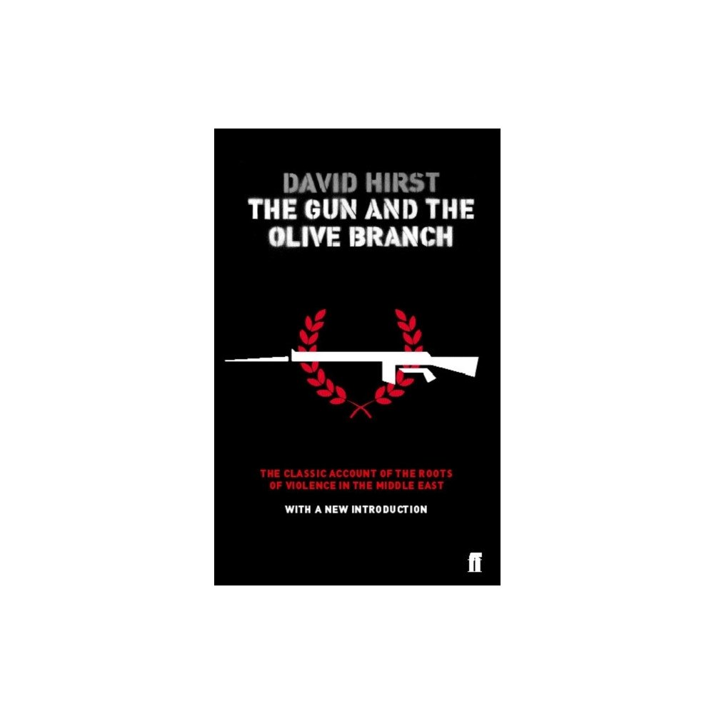 Faber & Faber The Gun and the Olive Branch (häftad, eng)