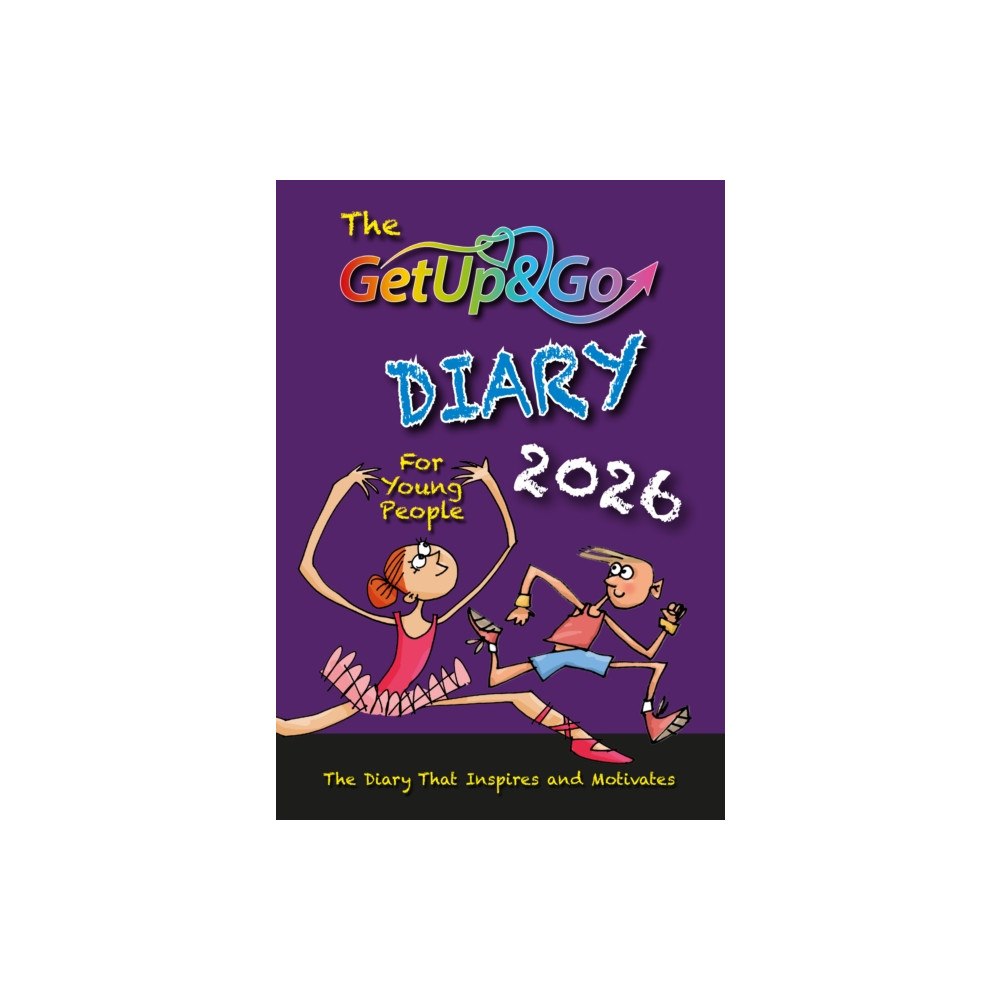 Get Up and Go Publications The Get Up and Go Diary for Young People 2026 (häftad, eng)