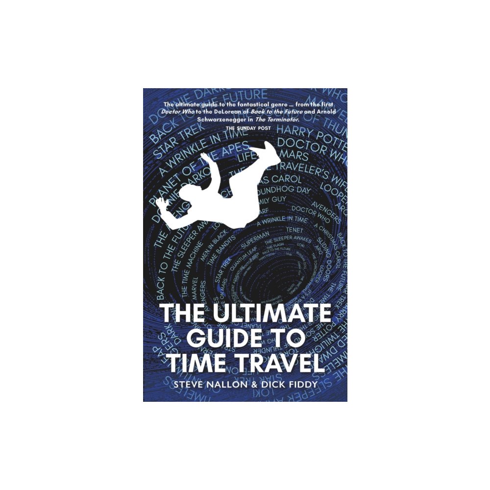 Luath Press Ltd The Ultimate Guide to Time Travel (häftad, eng)