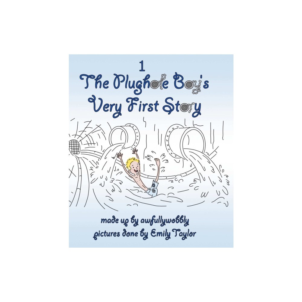 New Generation Publishing The Plughole Boy's Very First Story (häftad, eng)