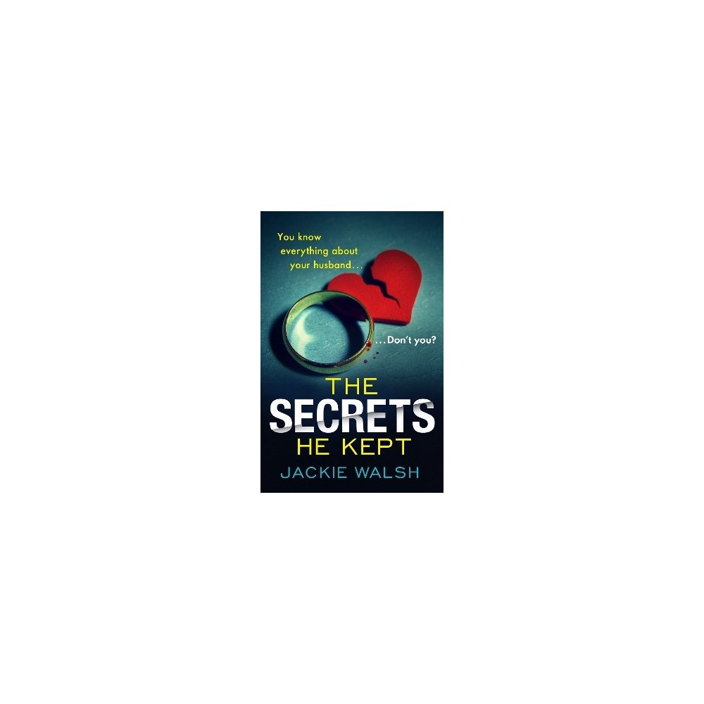 Jackie Walsh The Secrets He Kept (häftad, eng)