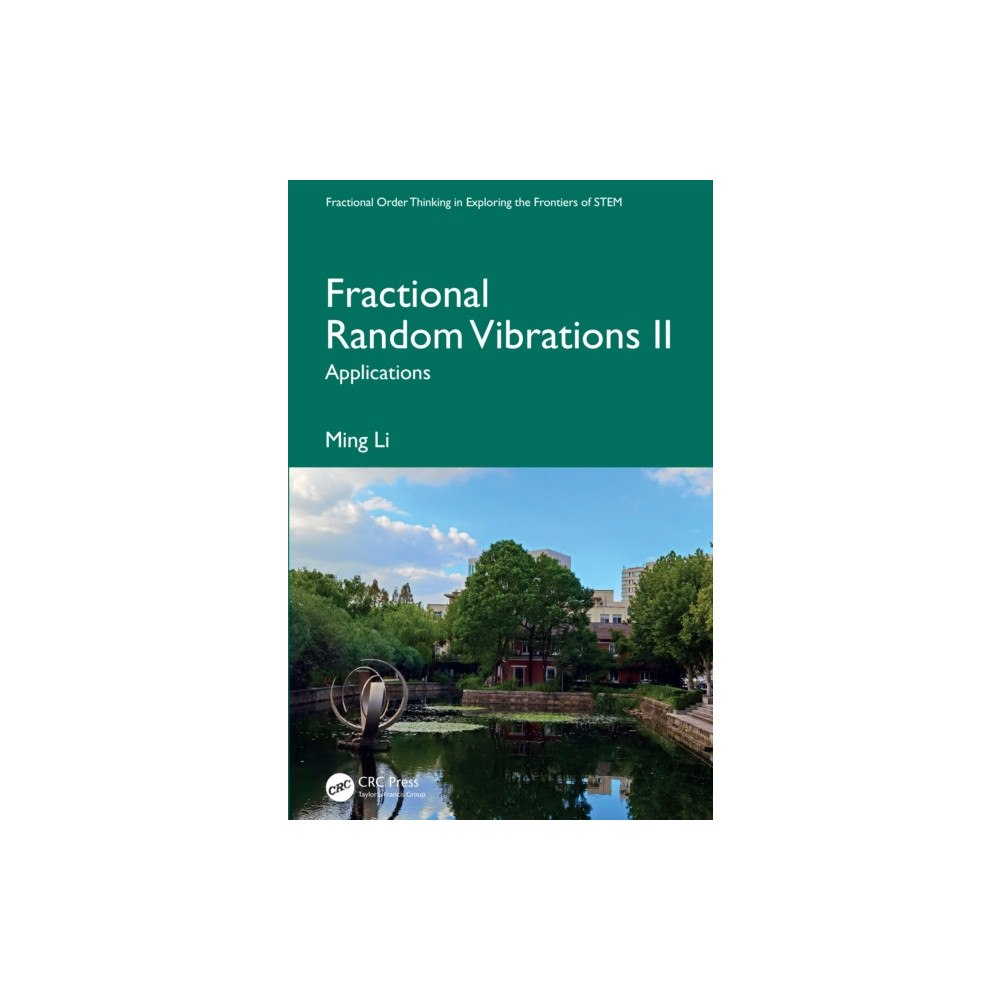 Taylor & francis ltd Fractional Random Vibrations II (inbunden, eng)
