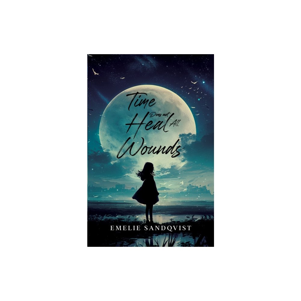 Pegasus Elliot Mackenzie Publishers Time does not heal all wounds (häftad, eng)