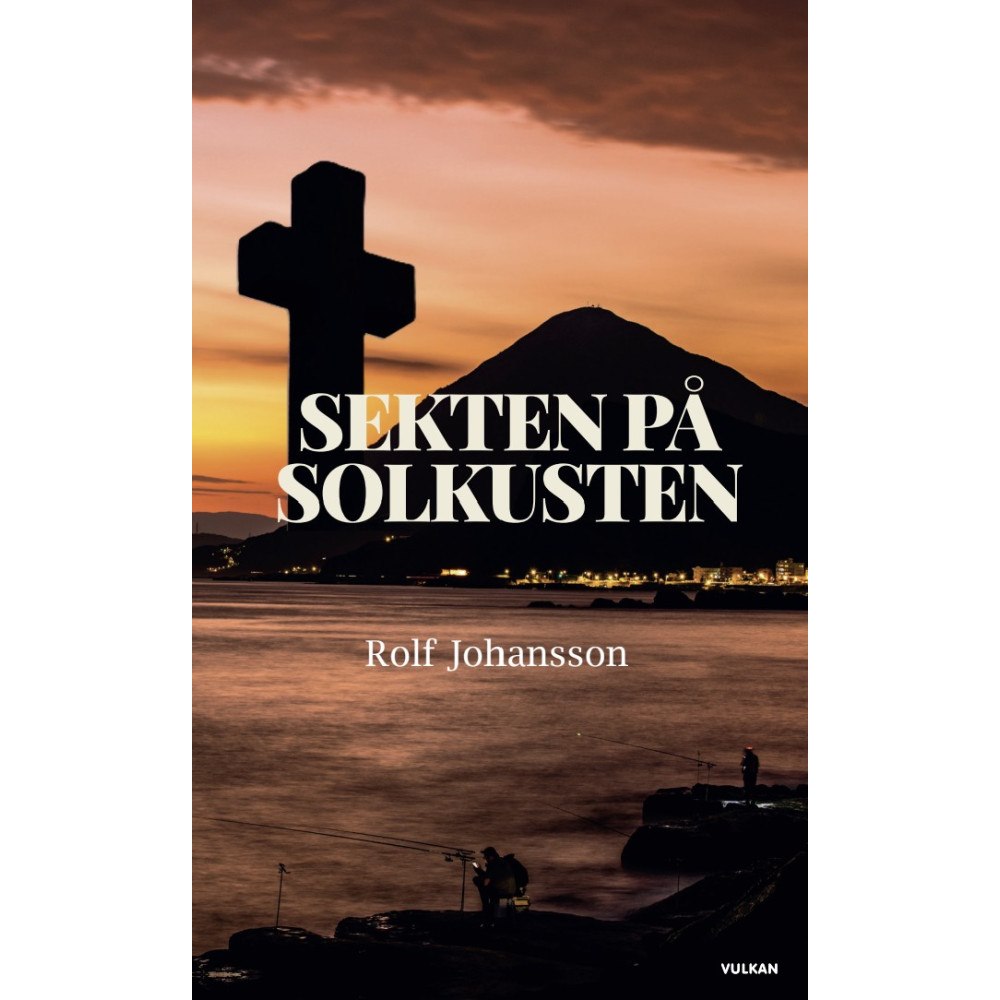 Rolf Johansson Sekten på solkusten (pocket)