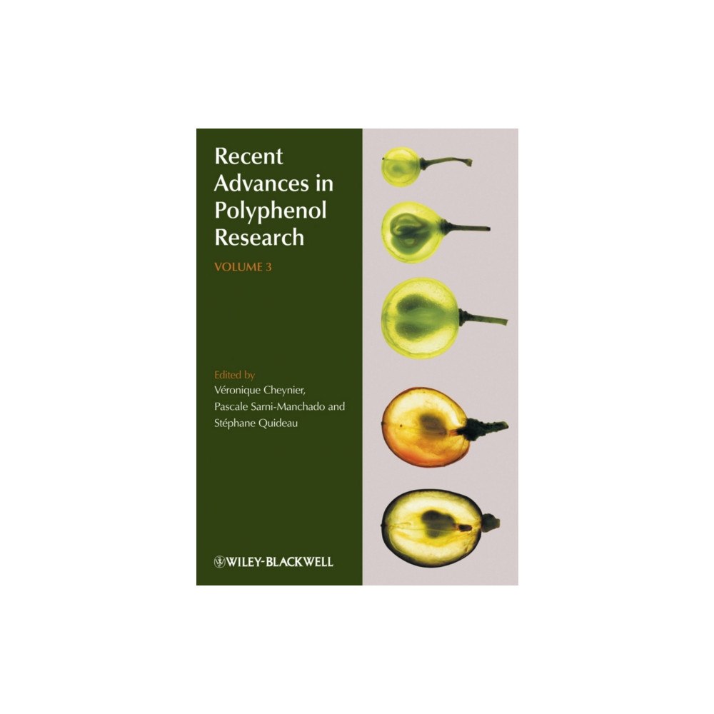 John Wiley And Sons Ltd Recent Advances in Polyphenol Research, Volume 3 (inbunden, eng)